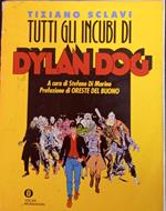 Tutti gli incubi di Dylan Dog