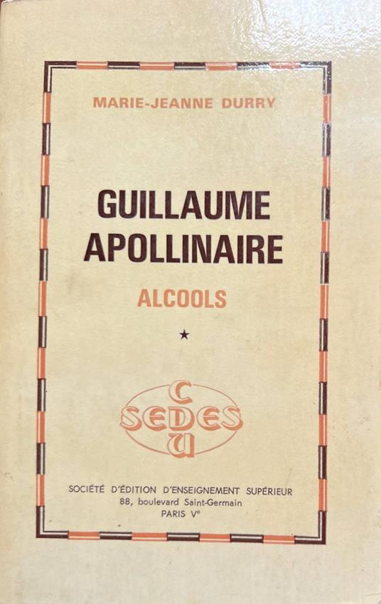 Guillaume Apollinaire, "Alcools" Tome 1 - copertina