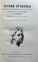 Teatro spagnolo. Raccolta di drammi e commedie. Dalle origini ai nostri giorni