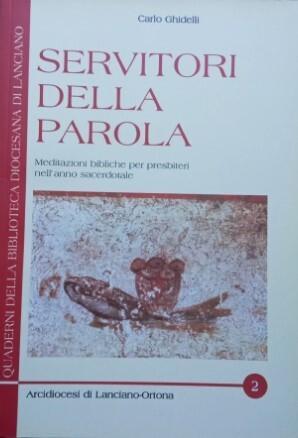 Servitori della parola - Carlo Ghidelli - copertina
