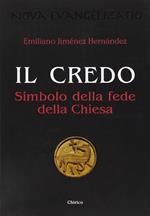 Il credo. Simbolo della fede della Chiesa