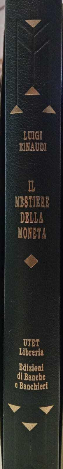 Il mestiere della moneta - Luigi Einaudi - copertina