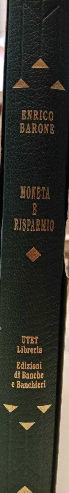 Moneta e risparmio - Enrico Barone - copertina