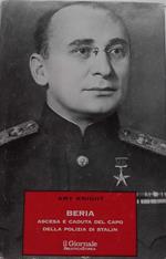 Beria. Ascesa e caduta del capo della polizia di Stalin