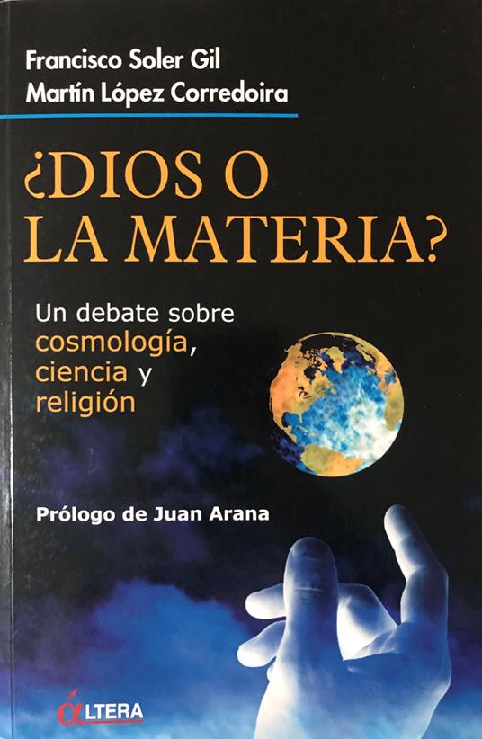 Dios o la materia? Un debate sobre cosmologìa, ciencia y religiòn - copertina