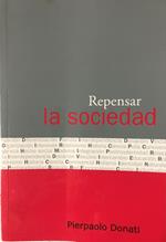 Repensar la sociedad