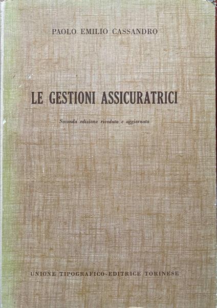 Le gestioni assicuratrici - Paolo E. Cassandro - copertina