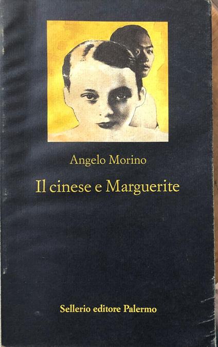 Il cinese e Marguerite - Angelo Morino - copertina