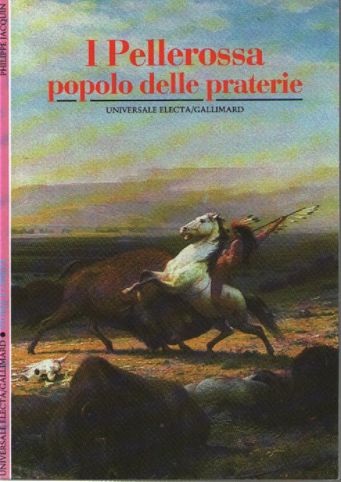 I pellerossa. Popolo delle praterie