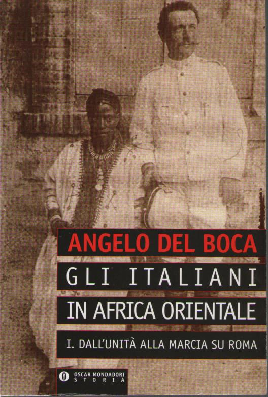Gli italiani in Africa orientale (Vol. 1) - Angelo Del Boca - copertina