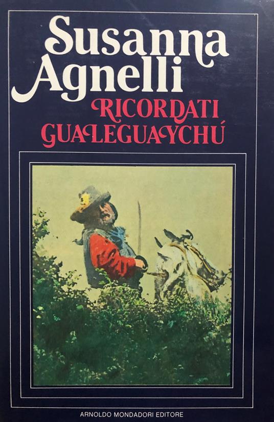 Ricordati Gualeguaychù - Susanna Agnelli - copertina