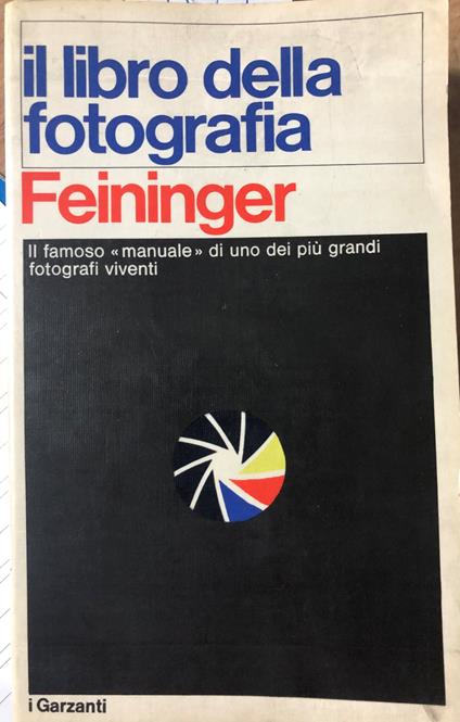 Il libro della fotografia - Andreas Feininger - copertina