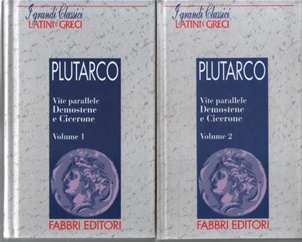 Vite parallele. Demostene e Cicerone, 2 voll - Plutarco - copertina