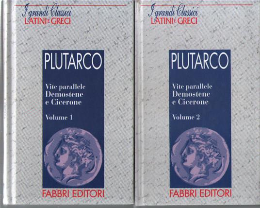 Vite parallele. Demostene e Cicerone, 2 voll - Plutarco - copertina