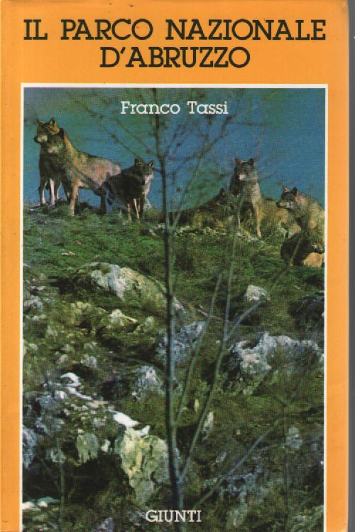 Il Parco Nazionale d'Abruzzo - Franco Tassi - copertina
