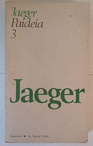 Paideia. La formazione dell'uomo greco (rist. anast.). Il conflitto degli ideali di cultura nell'Età di Platone (Vol. 3) - Werner Jaeger - copertina