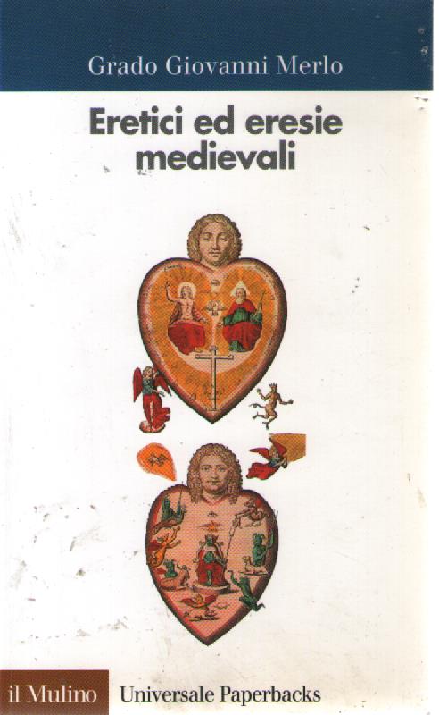 Eretici ed eresie medievali - Grado Giovanni Merlo - copertina