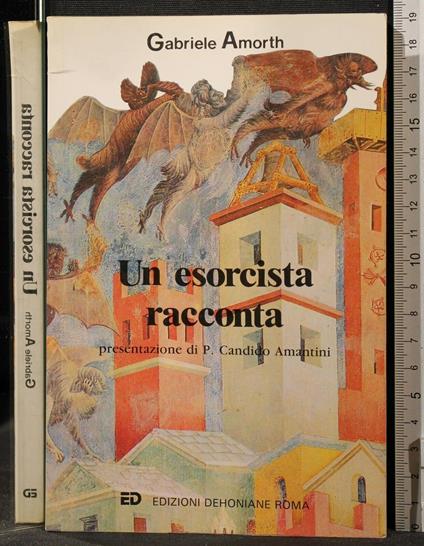 Un Esorcista Racconta - Gabriele Amorth - copertina