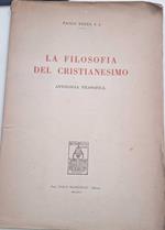 La filosofia del cristianesimo (antologia filosofica)