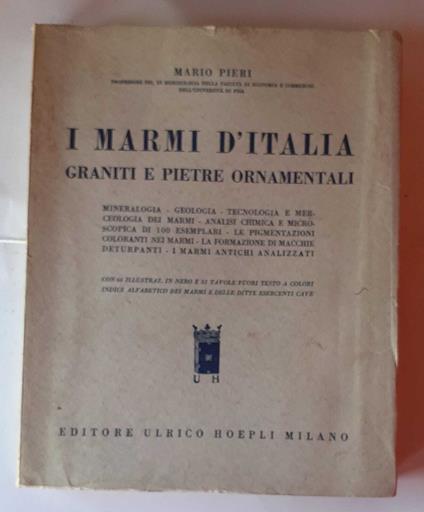 I marmi d'Italia graniti e pietre ornamentali - Mario Pieri - copertina