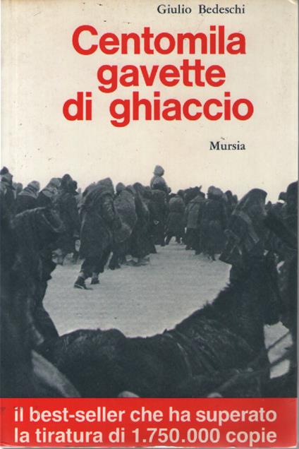 Centomila gavette di ghiaccio - Giulio Bedeschi - copertina