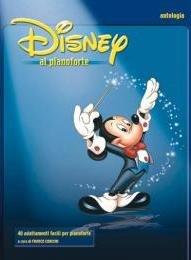 Disney al pianoforte, Antologia. 40 adattamenti facili per pianoforte