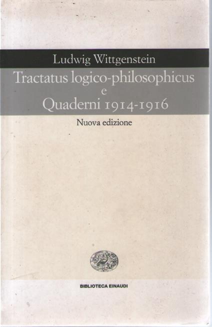 Tractatus logico-philosophicus e Quaderni 1914-1916 - Ludwig Wittgenstein - copertina