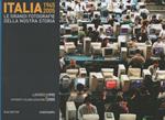 Italia 1945-2005. Le grandi fotografie della nostra storia. Lavoro 1995-2005