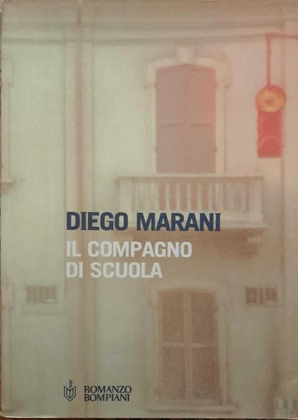 Il Compagno Di Scuola - Diego Marani - copertina
