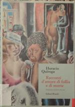 Racconti d'amore, di follia e di morte