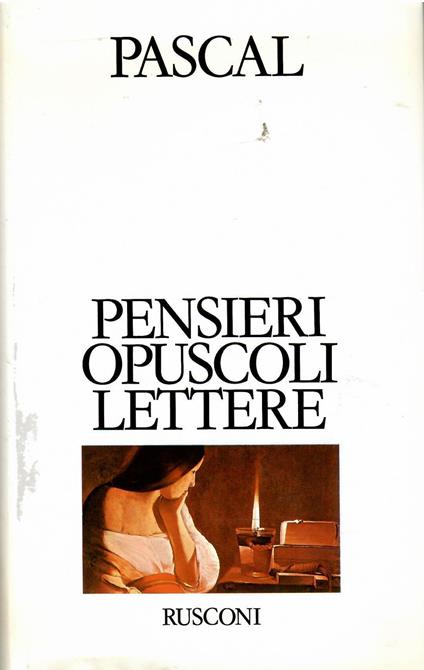 Pensieri-Opuscoli-Lettere - Blaise Pascal - copertina