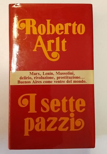 I sette pazzi - Roberto Arlt - copertina