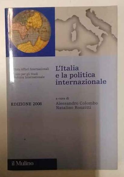 L' Italia e la politica internazionale 2008 - Alessandro Colombo - copertina