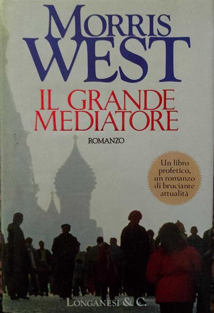 Il Grande Mediatore - Morris West - copertina