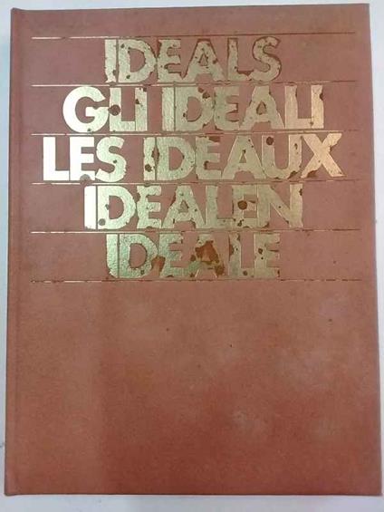Ideals, Gli ideali, Les ideaux, Idealen, Ideale - copertina