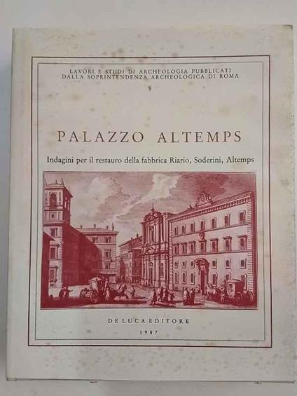 Palazzo Altemps. Il restauro - Francesco Scoppola - copertina