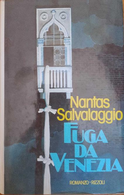 Fuga Da Venezia - Nantas Salvalaggio - copertina