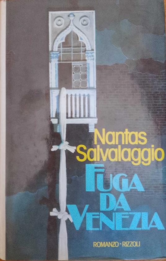 Fuga Da Venezia - Nantas Salvalaggio - copertina