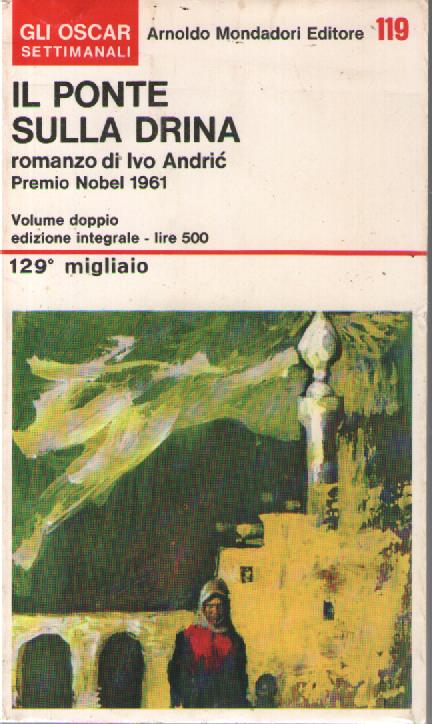 Il ponte sulla Drina - Ivo Andríc - copertina