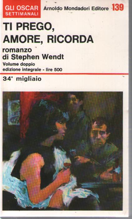 Ti prego amore, ricorda - Stephen Wendt - copertina