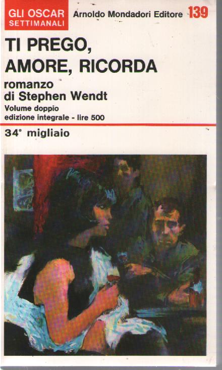 Ti prego amore, ricorda - Stephen Wendt - copertina