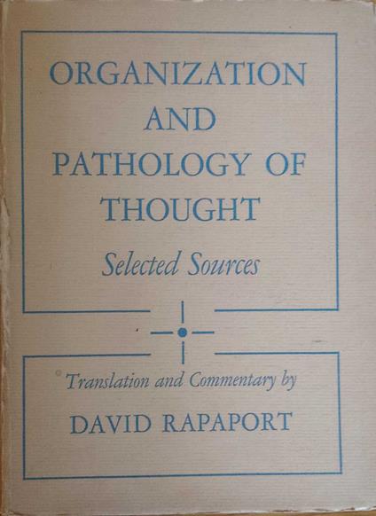 Organization and pathology of thought. Seleted sources - David Rapaport - copertina