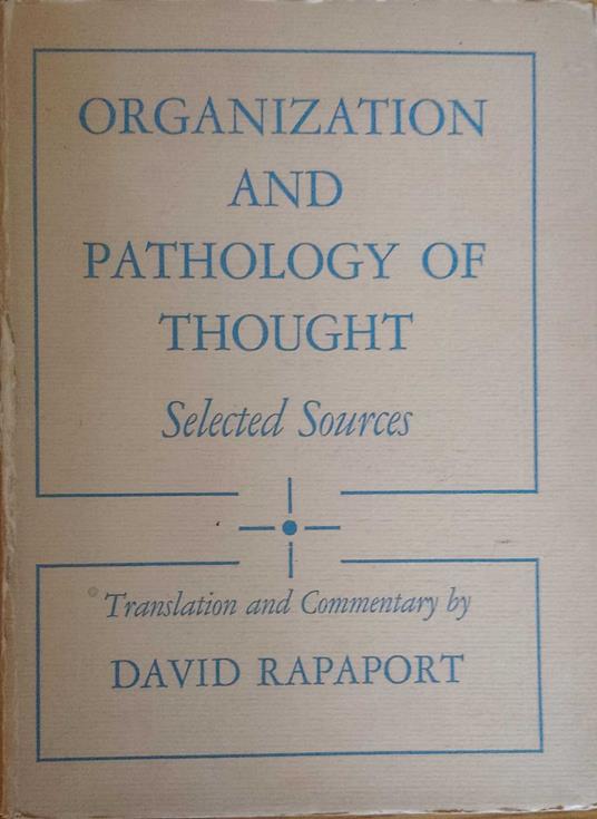 Organization and pathology of thought. Seleted sources - David Rapaport - copertina