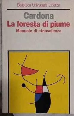 La foresta di piume. Manuale di etnoscienza - copertina
