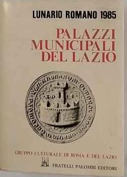 Palazzi municipali del Lazio - Renato Lefèvre - copertina