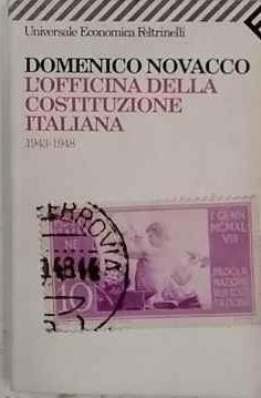 L' officina della Costituzione italiana (1943-1948) - Domenico Novacco - copertina