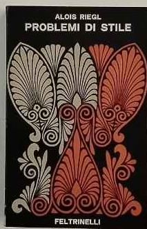 Problemi di stile : fondamenti di una storia dell'arte ornamentale - Alois Riegl - copertina