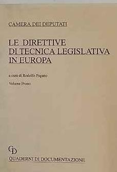 Le direttive di tecnica legislativa in Europa. Volume primo - copertina