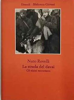 La strada del davai. Gli alpini raccontano - Nuto Revelli - copertina