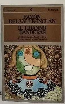 Il tiranno di Banderas - Ramón del Valle-Inclán - copertina